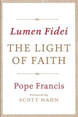 Lumen Fidei: The Light of Faith
